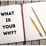 What is your "why" statement?