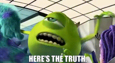 Here's the truth