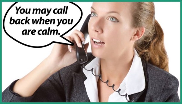 Call back when you are calm